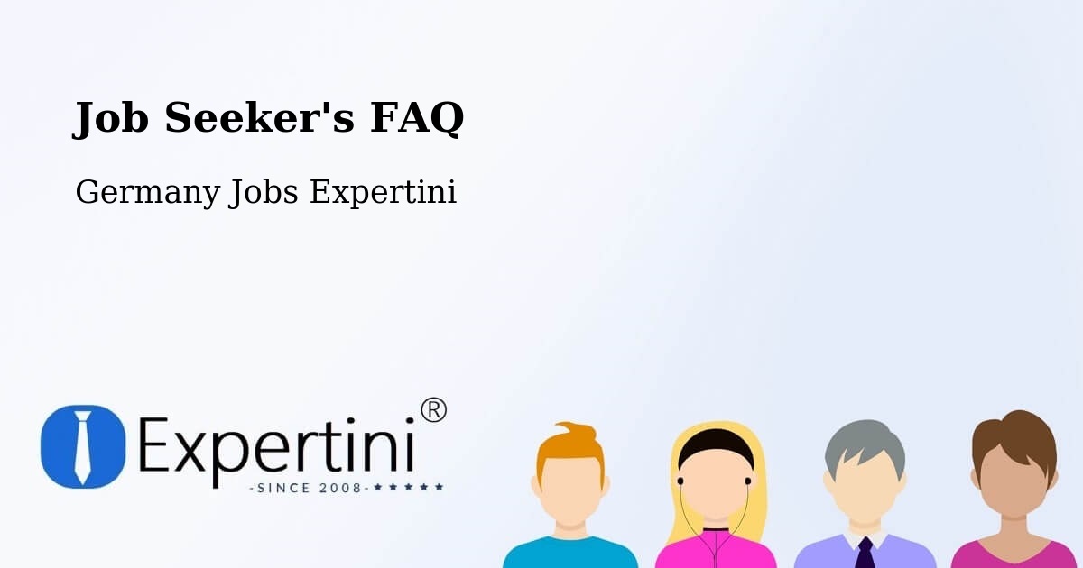 Job Seeker FAQ – Dippoldiswalde - Germany Jobs Expertini