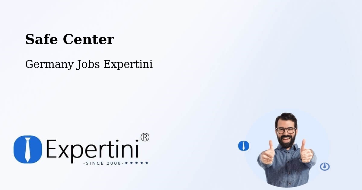 Safety Center – Dippoldiswalde - Germany Jobs Expertini